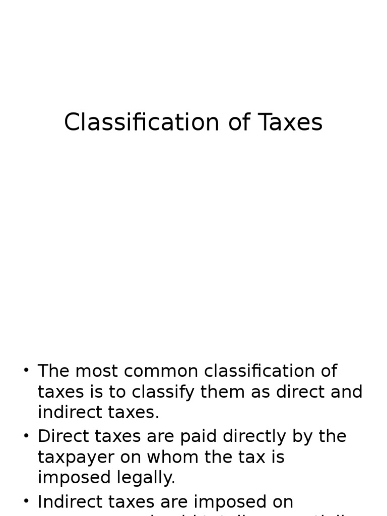 Classification of Taxes Public Economics Taxes