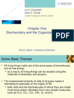 Chapter One Biochemistry and The Organization of Cells: Mary K. Campbell Shawn O. Farrell