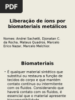 Liberação de Íons Por Biomateriais Metálicos