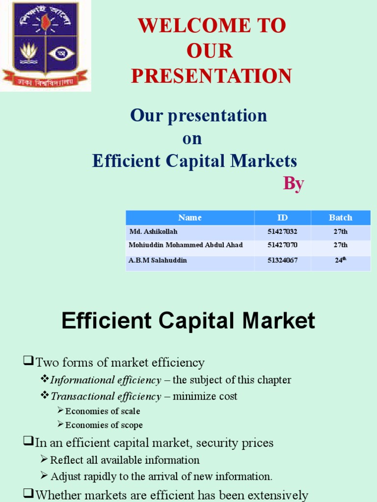 Efficient Capital Markets Efficient Market Hypothesis Technical