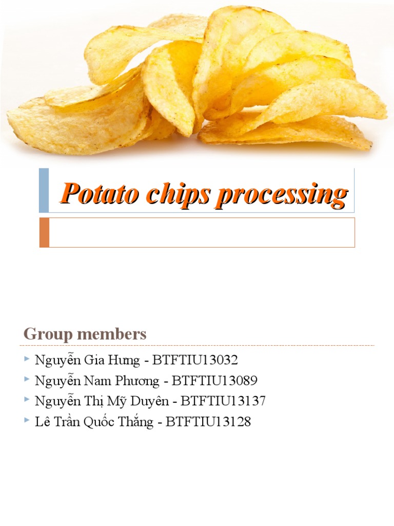 Potato Chips Processing.ppt Potato Chip Potato