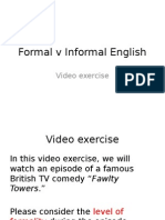 En102 Video Exercise Formal V Informal English Basil Rat