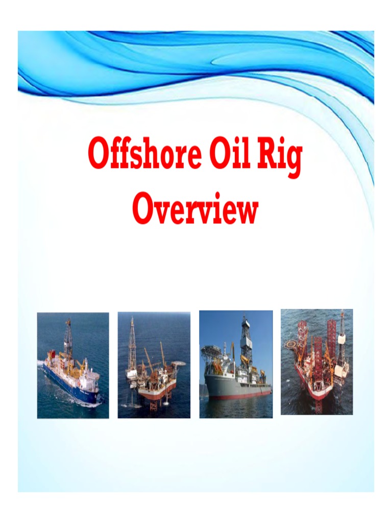 Offshore Oil Rig Overview | PDF | Business | Home & Garden