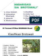 STANDARISASI SIMPLISIA BROTOWALI