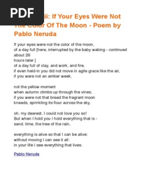 Sonnet Viii- If Your Eyes Were Not the Color of the Moon - Poem by Pablo Neruda