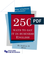 Andrew D. Miles-250 Ways to Say It in Business English-English for Business (2010)