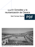 Martín González y La Reurbanización de Oaxaca