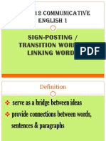 Due1012 Communicative English 1: Sign-Posting / Transition Words / Linking Words