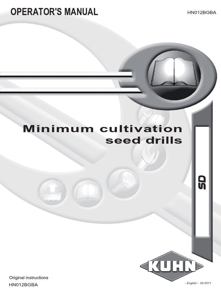 OPERATOR's MANUAL Minimum Cultivation Seed Drills KHUN (SD) | Tractor |  Sowing