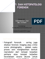 FOTOGRAFI DAN HISTOPATOLOGI FORENSIK