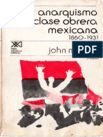 El Anarquismo y La Clase Obrera Mexicana 1860-1931 - John M. Hart