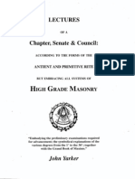 Lectures of A Chapter Senate and Council Antient and Primitive Rite of Memphis But Embracing All Systems of High Grade Masonry