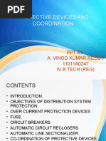 Protective Devices and Coordination: PPT by A. Vinod Kumar Reddy 11011A0247 Iv B.Tech (Reg)