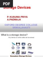 Storage Devices: P. Kusuma Priya A.Padmaja