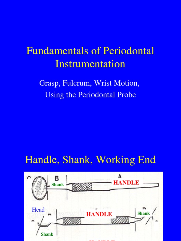 Principles of Periodontal Instrumentation | PDF | Periodontology ...