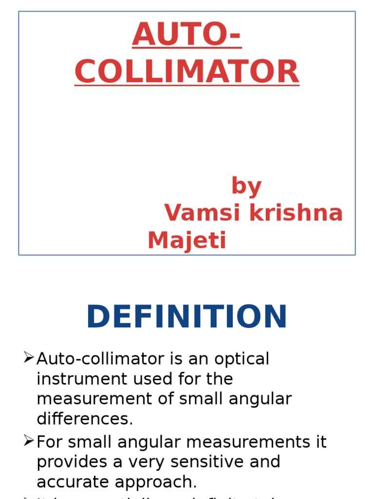 Auto-Collimator: Definition and Uses | PDF | Lens (Optics) | Optics