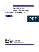 2006 Texas School Survey of Substance Use - Published Version - Grades 7 - 12