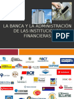 La Banca y La Administracion de Las Instituciones Financieras