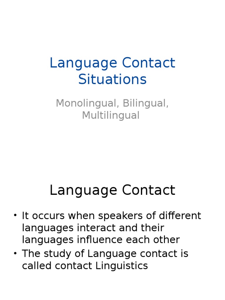 Language Contact Situations | PDF | Multilingualism | English Language