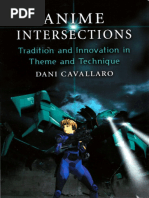 Dani Cavallaro - Anime Intersections: Tradition and Innovation in Theme and Technique