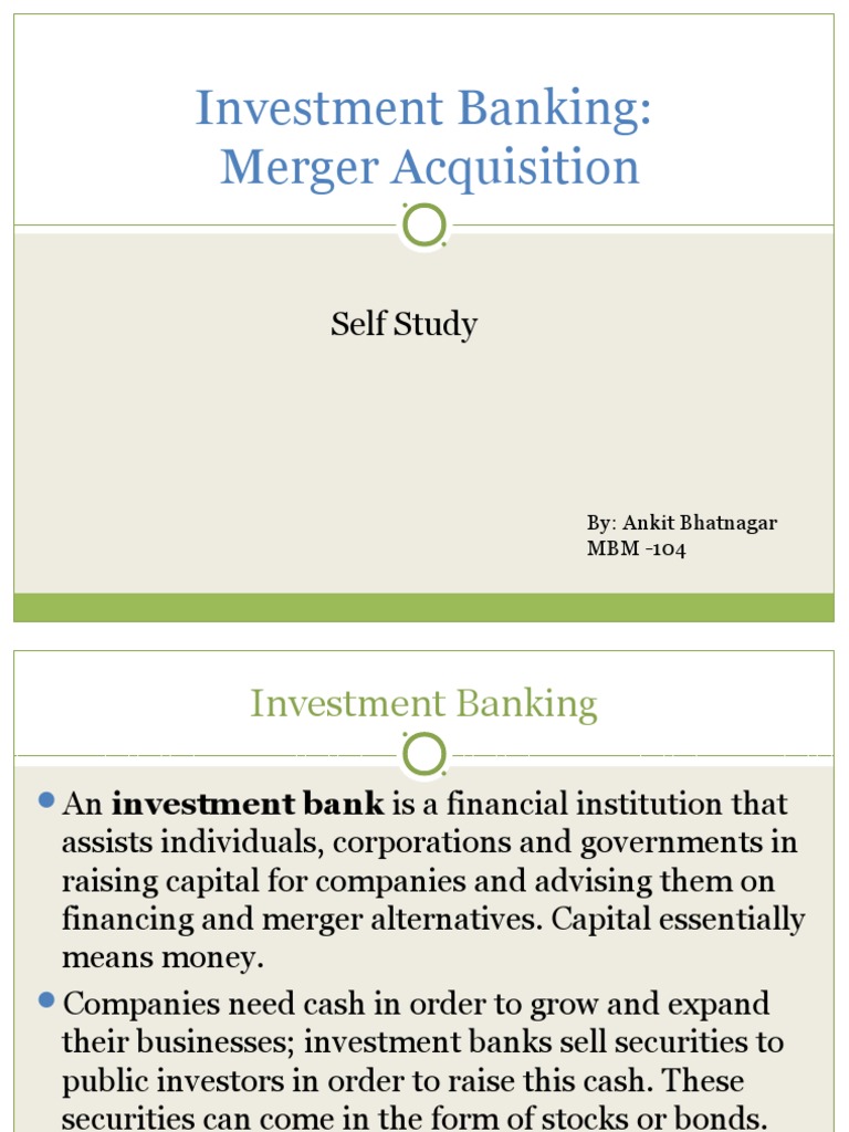 Investment Banking | PDF | Mergers And Acquisitions | Investment Banking
