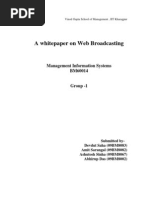 A Whitepaper On Web Broadcasting: Management Information Systems BM60014