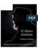 El Ultimo Disidente Norberto Fuentes