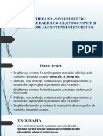 Pregătirea Bolnavului Pentru Examinările Radiologice, Endoscopice Şi Ultrasonore Ale Sistemului Excretor.