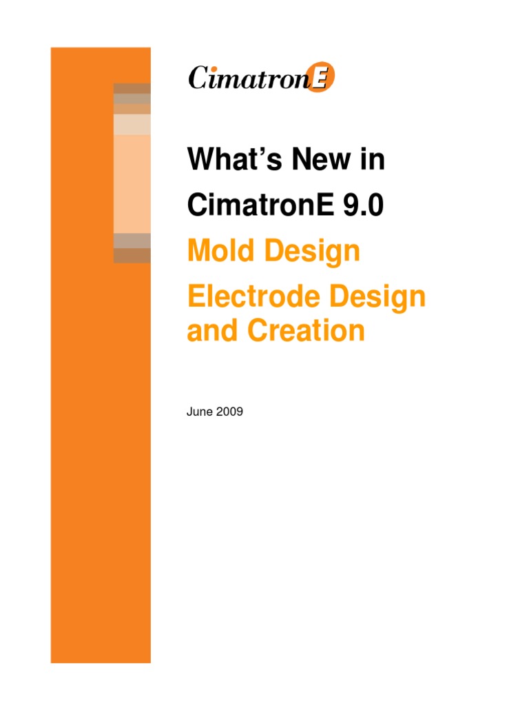 CimatronE 9.0: Mold & Electrode Design Updates | PDF | Computer Aided ...