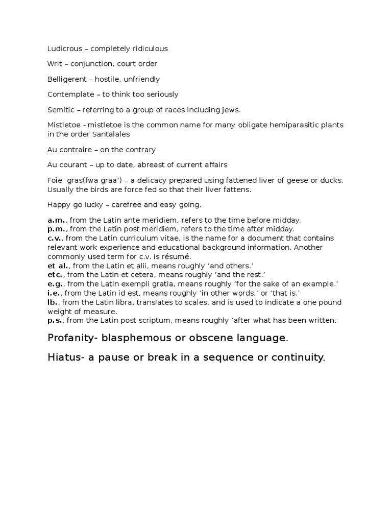 Profanity-Blasphemous or Obscene Language. Hiatus - A Pause or Break in ...