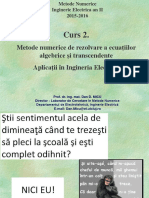 Curs 2.: Metode Numerice de Rezolvare A Ecuaţiilor Algebrice Şi Transcendente Aplicaţii În Ingineria Electrică