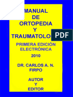 Manual de Ortopedia y Traumatologia Profesor Dr Carlos a n Firpo 2010