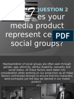 How Does Your Media Product Represent Certain Social Groups?