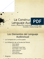 Clase 1 - La Construcción Del Lenguaje Audiovisual