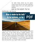 Man Is Made by His Belief. As He Believes, So He Is