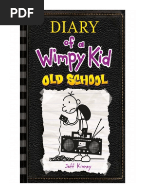 Diary Of A Wimpy Kid Old School Epistolary Novels Fiction