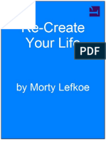 Re-Create Your Life by Morty Lefkoe