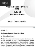 Peças Prático-Profissionais - Penal - Aula 15 Peças Práticas