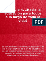 Capítulo 4, ¿Hacia La Educación para