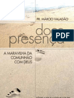 Doce Presenca - Marcio Valadao