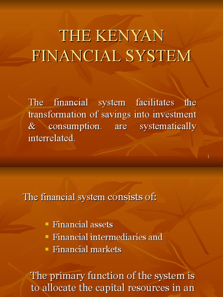 The Kenyan Financial System