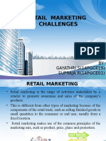 Retail Marketing Challenges: BY Gayathri S (14pgce19) Supraja R (14pgce01)