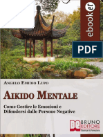 (Ebook) Aikido Mentale Ovvero Come Gestire Le Emozioni e Difendersi Dalle Persone (Psicologia, PNL)