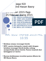 Laporan Jaga IGD RS Brigjend Hasan Basry HSS 23-25 Februari 2015