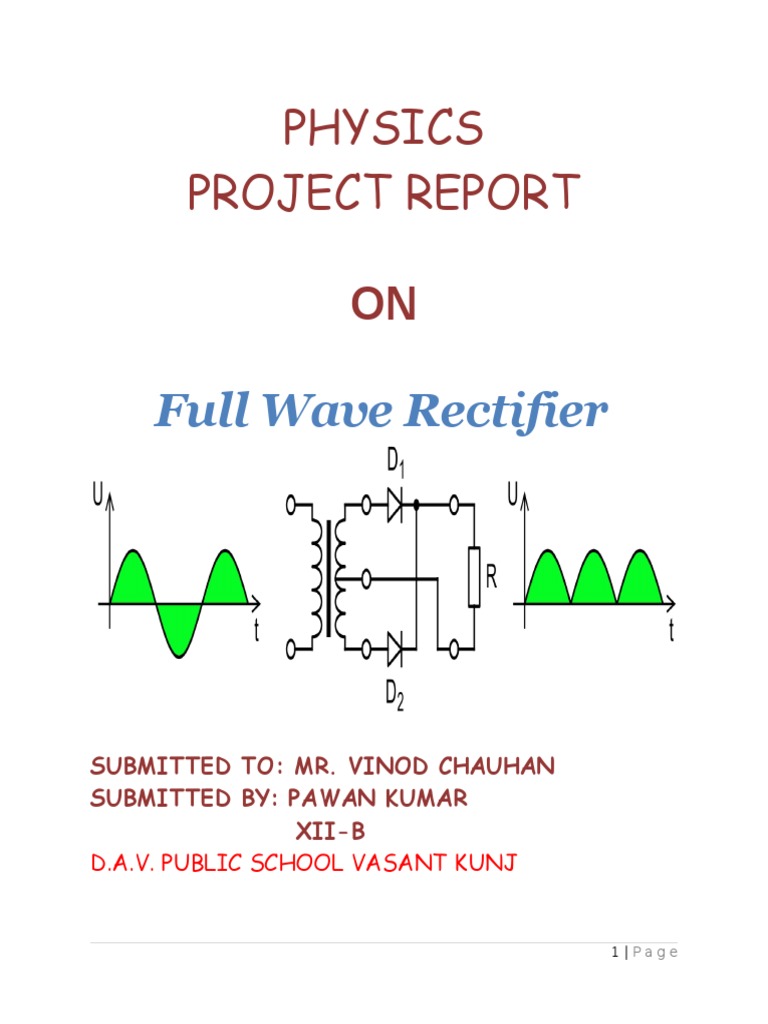 A Full Wave Rectifier Rectifier PN Junction