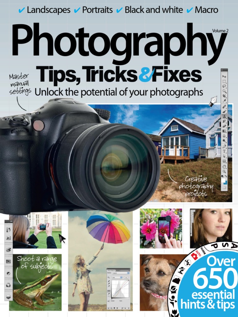 Photography Tips, Tricks &amp; Fixes Vol. 2 | PDF | Home &amp; Garden
