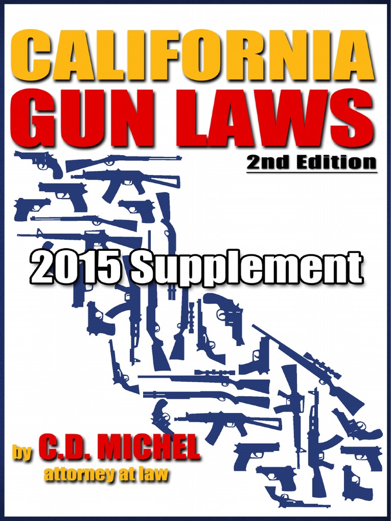 California Gun Laws 2015Supplement.Rev.12.11.14 Restraining Order Constable