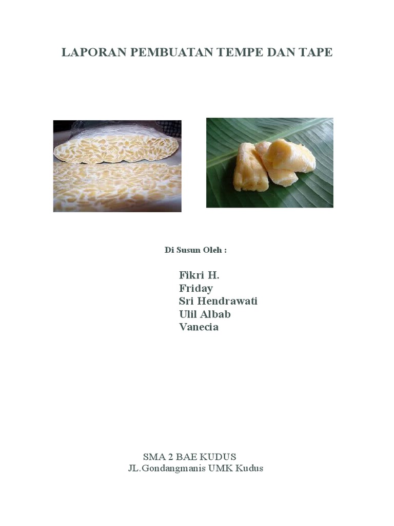 Laporan Pembuatan Tempe Dan Tape