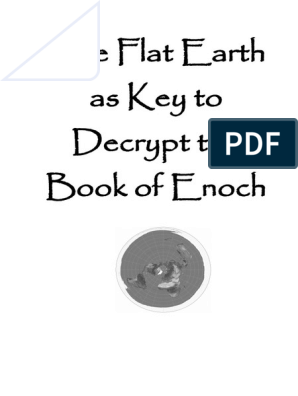 The Flat Earth as Key to Decrypt the Book of Enoch: Garcia, Zen