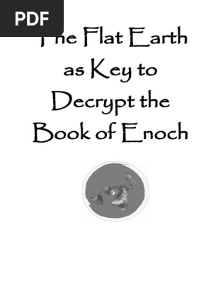 The Flat Earth as Key to Decrypt the Book of Enoch: Garcia, Zen